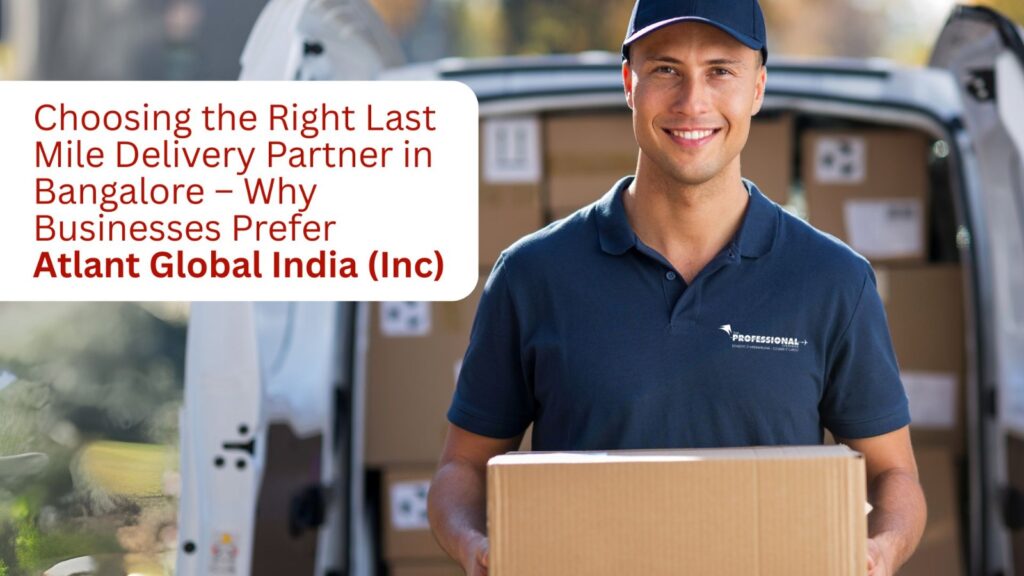 Last Mile Delivery Partner in Bangalore
