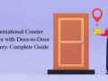 International Courier Service with Door-to-Door Delivery