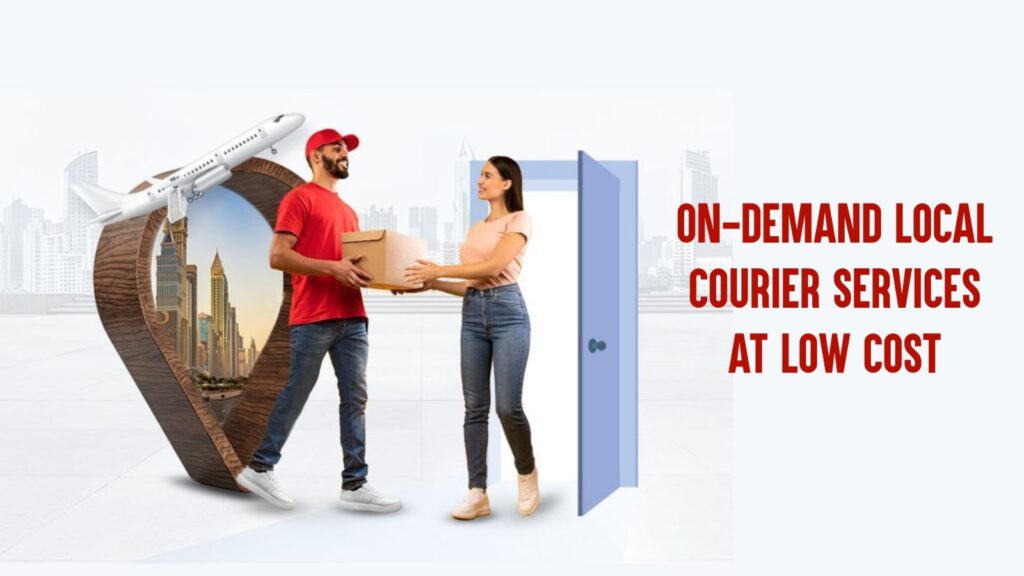 On-Demand Local Courier Services at Low Cost