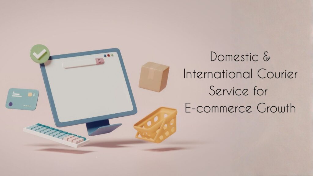 Courier Service for E-commerce
