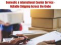 Domestic & International Courier Service