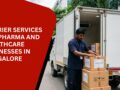 Courier Services for Pharma and Healthcare Businesses in Bangalore