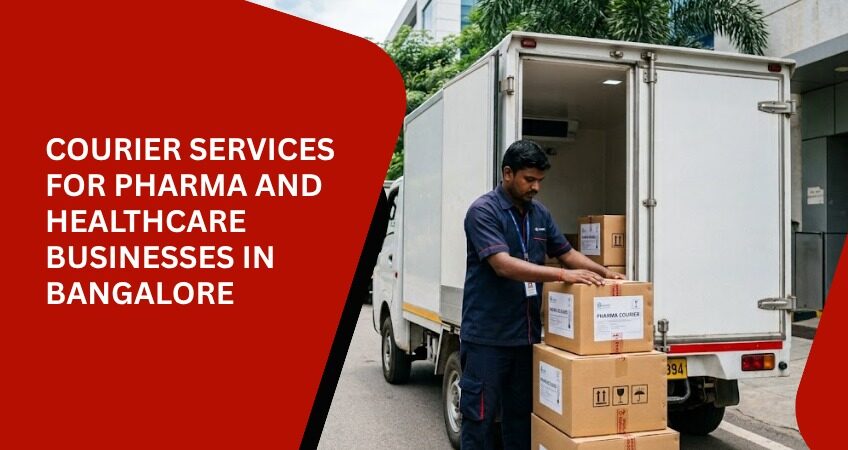 Courier Services for Pharma and Healthcare Businesses in Bangalore
